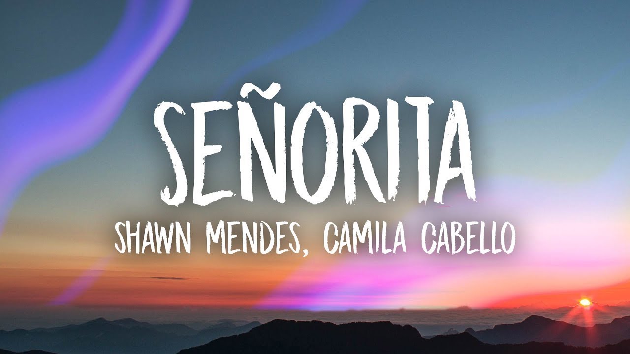 Shawn Mendes Camila Cabello Senorita Lyrics