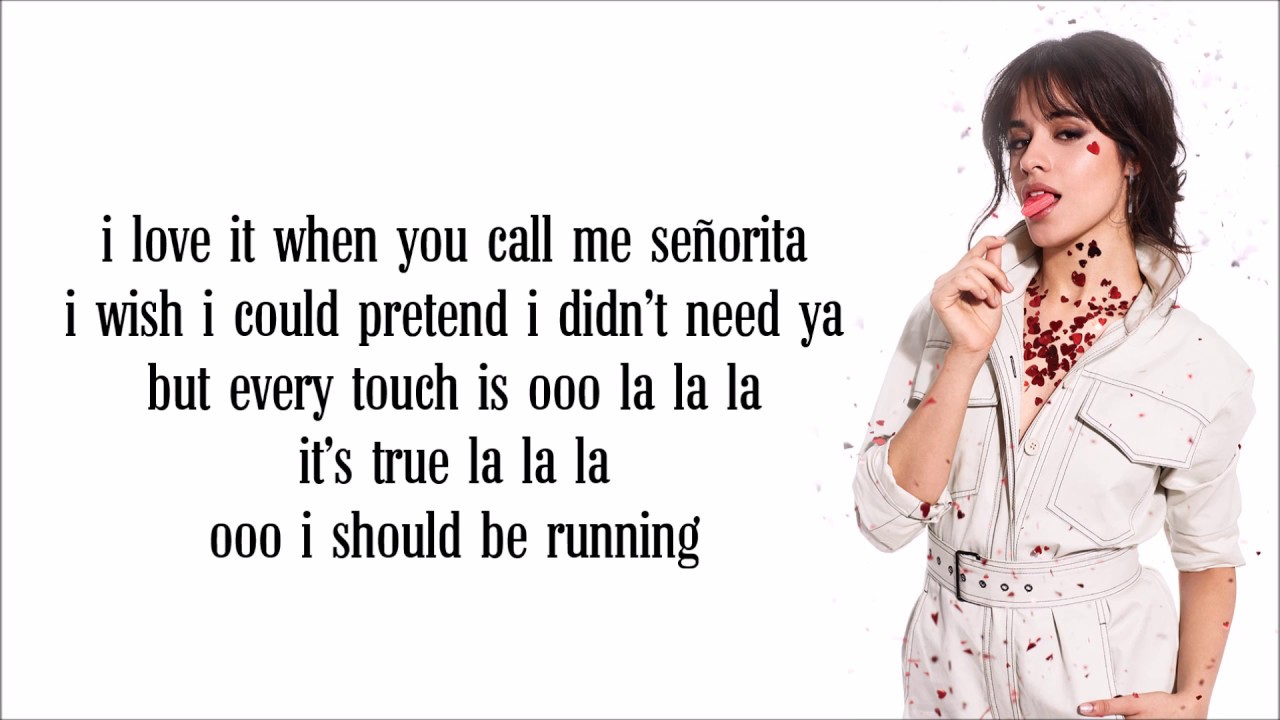 Shawn Mendes Senorita Lyrics Ft Camila Cabello